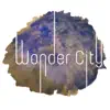 Wonder City - Wonder City - EP